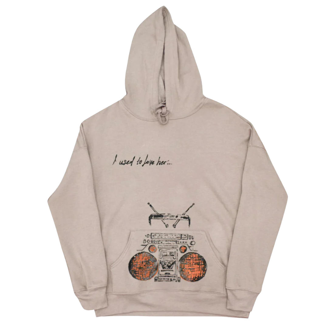 I used to love her hoodie